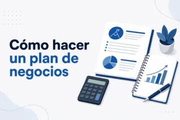Imagen hero del artículo: Cómo hacer un plan de negocios